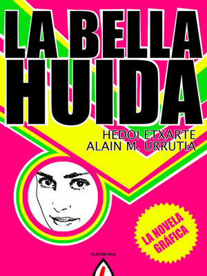 cover image of La bella huida